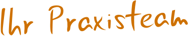 Ihr Praxisteam